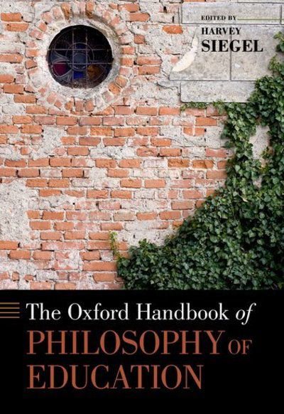 Cover for Harvey Siegel · The Oxford Handbook of Philosophy of Education - Oxford Handbooks (Hardcover Book) (2009)