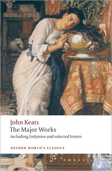 John Keats: Major Works - Oxford World's Classics - John Keats - Bøger - Oxford University Press - 9780199554881 - 11. december 2008