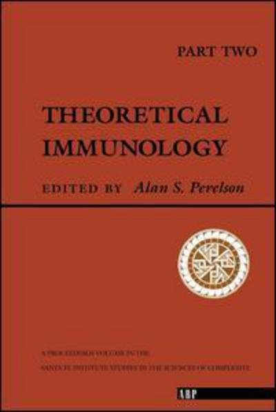Theoretical Immunology, Part Two - Alan Perelson - Böcker - Taylor & Francis Inc - 9780201156881 - 22 april 2003