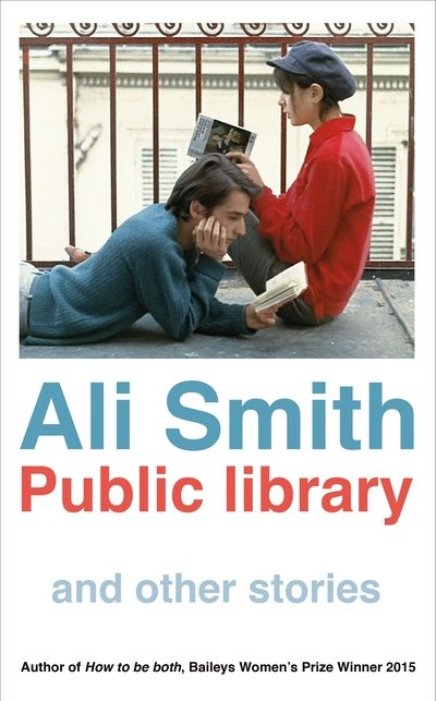 Cover for Ali Smith · Public Library and Other Stories (Bok) (2015)