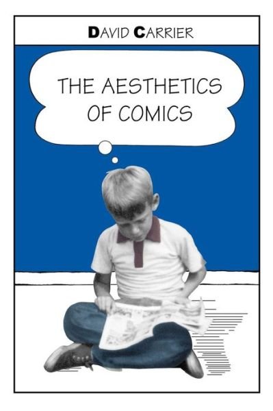 Cover for David Carrier · The Aesthetics of Comics (Paperback Book) (2002)