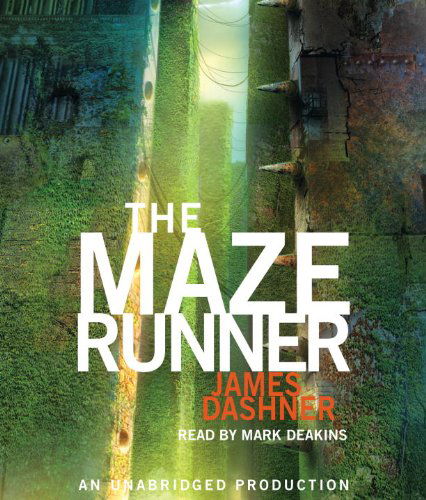 Cover for James Dashner · The Maze Runner (Maze Runner Series #1) (The Maze Runner Series) (Audiobook (CD)) [Unabridged edition] (2009)