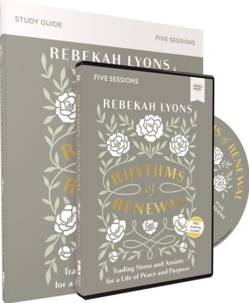 Cover for Rebekah Lyons · Rhythms of Renewal Study Guide with DVD: Trading Stress and Anxiety for a Life of Peace and Purpose (Paperback Book) (2019)