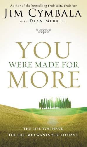 Cover for Jim Cymbala · You Were Made for More: The Life You Have, the Life God Wants You to Have (Taschenbuch) (2015)