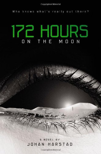 Cover for Johan Harstad · 172 Hours on the Moon (Inbunden Bok) (2012)