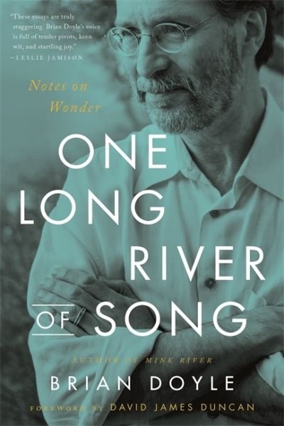 Cover for Brian Doyle · One Long River of Song: Notes on Wonder (Pocketbok) (2020)