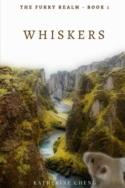Cover for Katherine Cheng · Whiskers (the Furry Realm, #1) (Book) (2018)