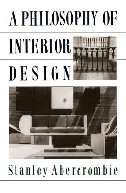 Cover for Stanley Abercrombie · A Philosophy Of Interior Design (Hardcover Book) (2019)