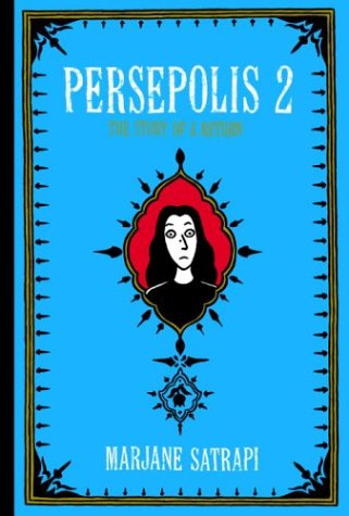 Persepolis 2: The Story of a Return - Pantheon Graphic Library - Marjane Satrapi - Bøger - Knopf Doubleday Publishing Group - 9780375422881 - 31. august 2004