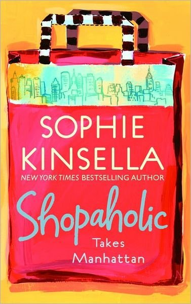 Shopaholic Takes Manhattan - Sophie Kinsella - Books - Dell Pub. - 9780385335881 - January 29, 2002