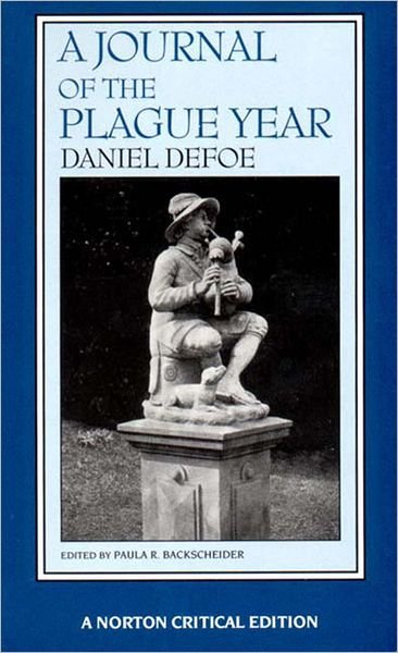A Journal of the Plague Year: A Norton Critical Edition - Norton Critical Editions - Daniel Defoe - Books - WW Norton & Co - 9780393961881 - June 3, 1992