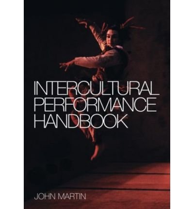 Cover for John Martin · The Intercultural Performance Handbook (Paperback Book) (2003)