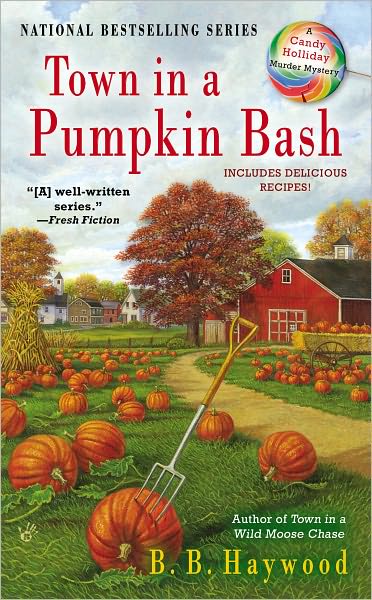 Cover for B. B. Haywood · Town in a Pumpkin Bash: A Candy Holliday Murder Mystery - Candy Holliday Murder Mystery (Paperback Book) (2013)