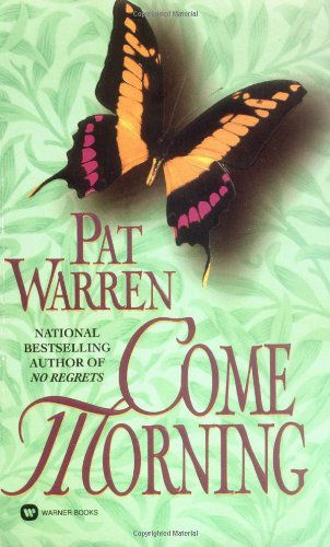 Cover for Pat Warren · Come Morning (Paperback Book) (1998)