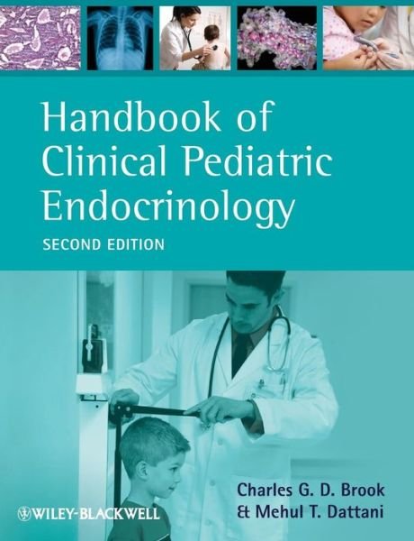 Cover for Brook, Charles G. D. (University College and The Middlesex Hospital, London) · Handbook of Clinical Pediatric Endocrinology (Paperback Book) (2012)