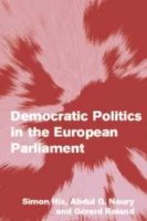 Cover for Hix, Simon (London School of Economics and Political Science) · Democratic Politics in the European Parliament - Themes in European Governance (Innbunden bok) (2007)