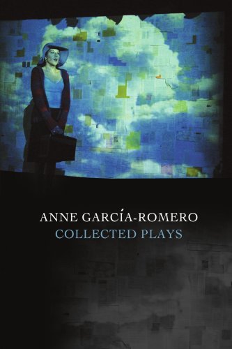 Cover for Anne Garcia-romero · Anne Garcia-romero: Collected Plays (Taschenbuch) (2008)