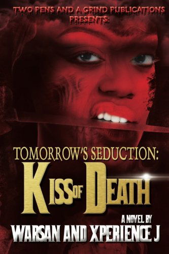 Cover for Tierra R. King · Tomorrow's Seduction: Kiss of Death (Paperback Bog) (2014)