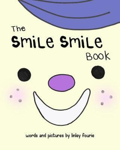 Cover for Linley Fourie · The Smile Smile Book (Paperback Bog) (2017)