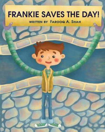 Cover for Farooq A. Shah · Frankie Saves The Day (Pocketbok) (2017)