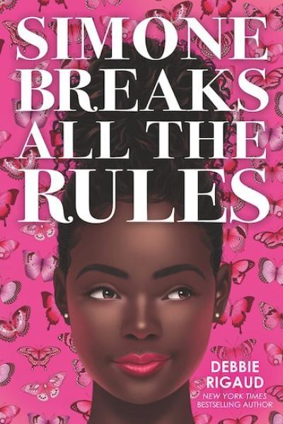 Cover for Debbie Rigaud · Simone Breaks All the Rules (Paperback Book) (2021)