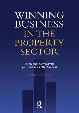 Cover for Patrick Forsyth · Winning Business in the Property Sector (Pocketbok) (2006)