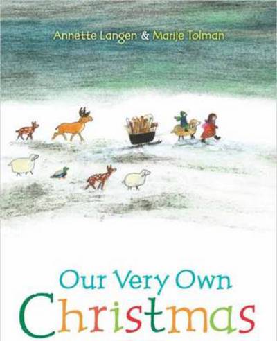 Cover for Annette Langen · Our Very Own Christmas Story (Hardcover Book) (2012)