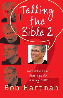 Cover for Bob Hartman · Telling the Bible 2: More Stories and Readings for Sharing Aloud (Paperback Book) [New edition] (2005)