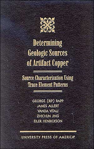 Cover for George Rapp · Determining Geologic Sources of Artifact Copper: Source Characterization Using Trace Element Patterns (Hardcover Book) (2000)