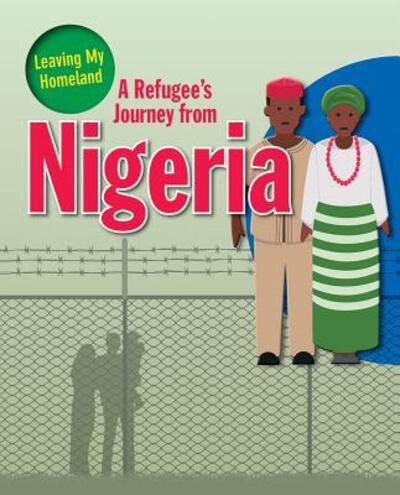 Cover for Rodger Ellen · A Refugee's Journey from Nigeria (Hardcover Book) (2018)