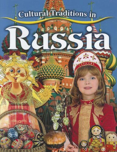 Cover for Molly Aloian · Cultural Traditions in Russia (Cultural Traditions in My World) (Hardcover Book) (2012)