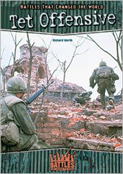 Tet Offensive - Battles That Changed the World S. - Richard Worth - Books - Chelsea House Publishers - 9780791066881 - June 15, 2002