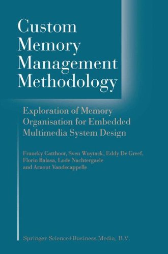 Cover for Francky Catthoor · Custom Memory Management Methodology: Exploration of Memory Organisation for Embedded Multimedia System Design (Hardcover Book) [1998 edition] (1998)