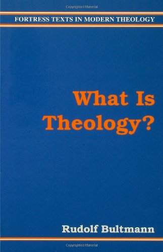 Cover for Rudolf Bultmann · What Is Theology? - Fortress Texts in Modern Theology (Paperback Book) [1st Fortress Press Ed edition] (1997)