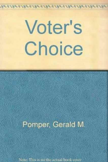 Cover for Gerald M. Pomper · Voter's Choice (Paperback Book) [New edition] (1983)