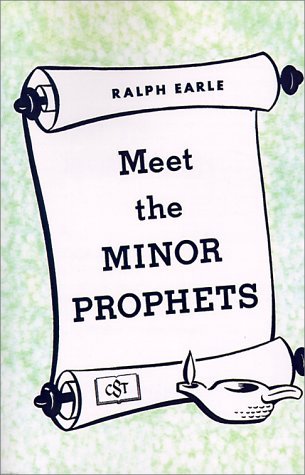 Cover for Ralph Earle · Meet the Minor Prophets (Christian Service Training) (Pocketbok) (1955)
