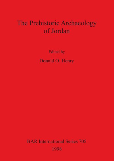 Cover for The prehistoric archaeology of Jordan (Book) (1998)