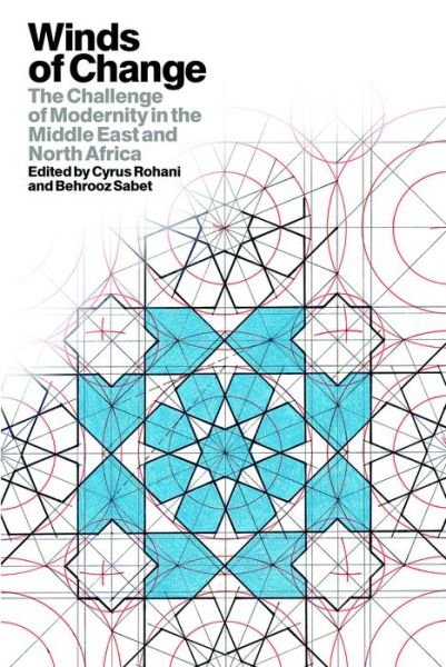 Cover for Rohani, Cyrus (Ed) · Winds of Change: The Challenge of Modernity in the Middle East and North Africa (Pocketbok) (2019)