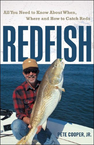 Cover for Cooper, Pete, Jr. · Redfish: All You Need to Know About When, Where, and How to Catch Reds (Paperback Book) (2008)