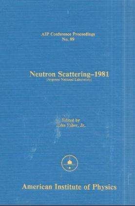 Cover for Faber · Neutron Scattering - 1981 (Innbunden bok) (1998)