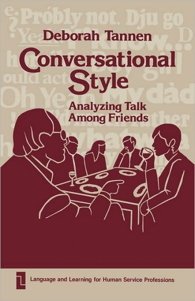 Cover for Deborah Tannen · Conversational Style: Analyzing Talk Among Friends (Hardcover Book) (1984)