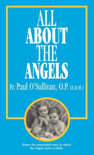 Cover for Paul O'sullivan O.p. · All About the Angels (Paperback Book) [Pck edition] (1991)
