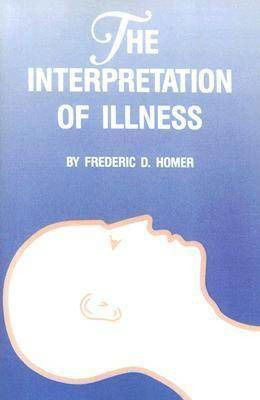 Cover for Frederic D. Homer · Interpretation of Illness (Paperback Book) (2004)