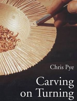 Cover for C Pye · Carving On Turning (Paperback Bog) (2008)