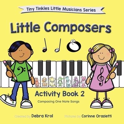 Cover for Debra Krol · Little Composers Activity Book 2 (Paperback Book) (2021)