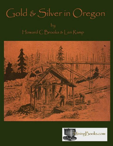 Cover for Ramp Len · Gold and Silver in Oregon (Pocketbok) (2010)