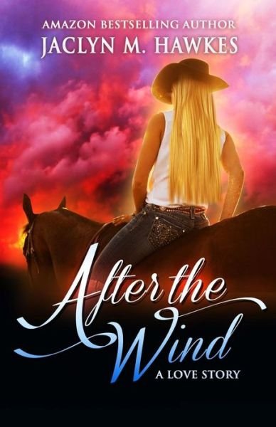 Cover for Jaclyn M. Hawkes · After the Wind (Pocketbok) (2014)