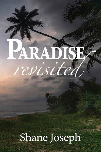 Cover for Shane Joseph · Paradise Revisited (Paperback Book) (2013)