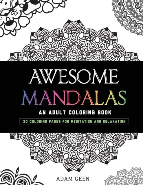 Cover for Adam Geen · Awesome Mandalas (Paperback Book) (2018)