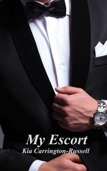 Cover for Kia Carrington-russell · My Escort (Volume 1) (Paperback Book) (2014)